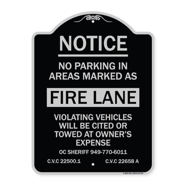 Signmission No Parking in Areas Marked as Fire Lane CVC Section 22500.1 & 22658 Alum, 24" x 18", BS-1824-23724 A-DES-BS-1824-23724 - main